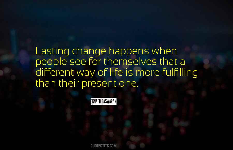 Quotes About Lasting Change #251665