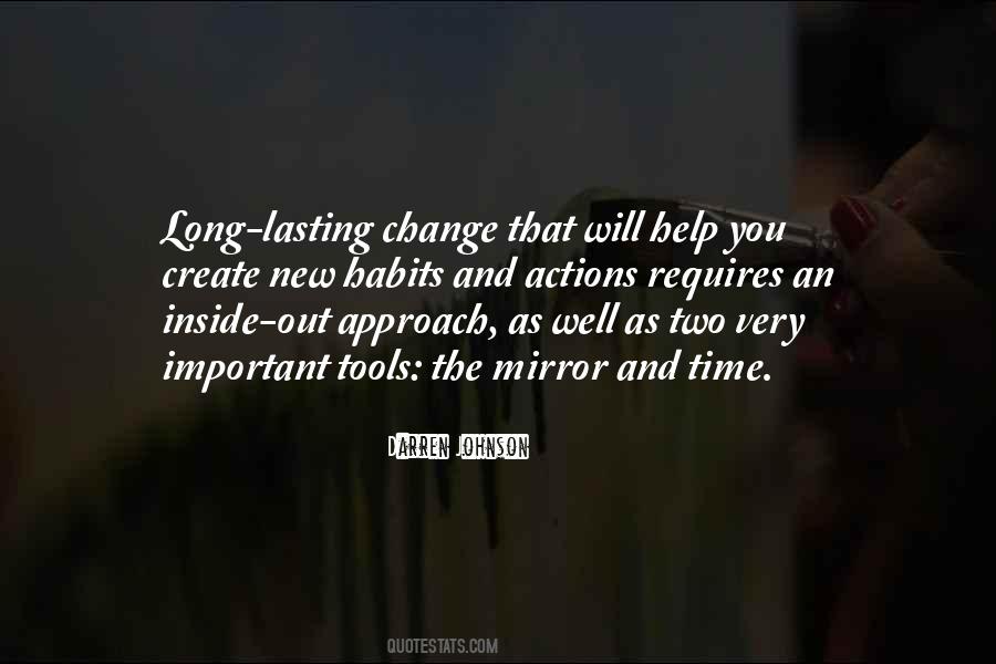 Quotes About Lasting Change #483642