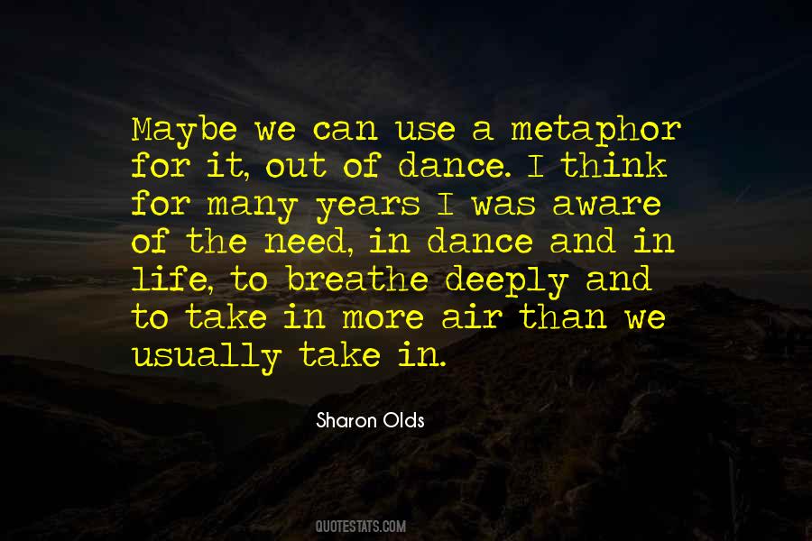 Quotes About Dance Of Life #9075