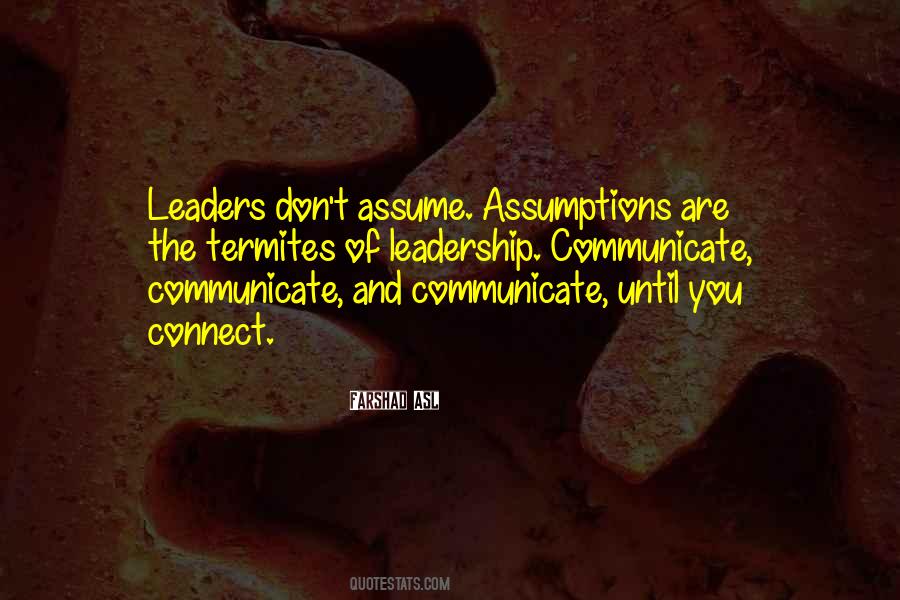 Communication Leadership Quotes #1708656