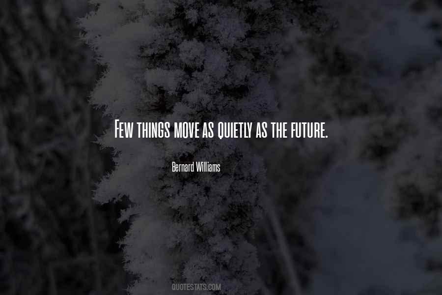 Move Quietly Quotes #1343130
