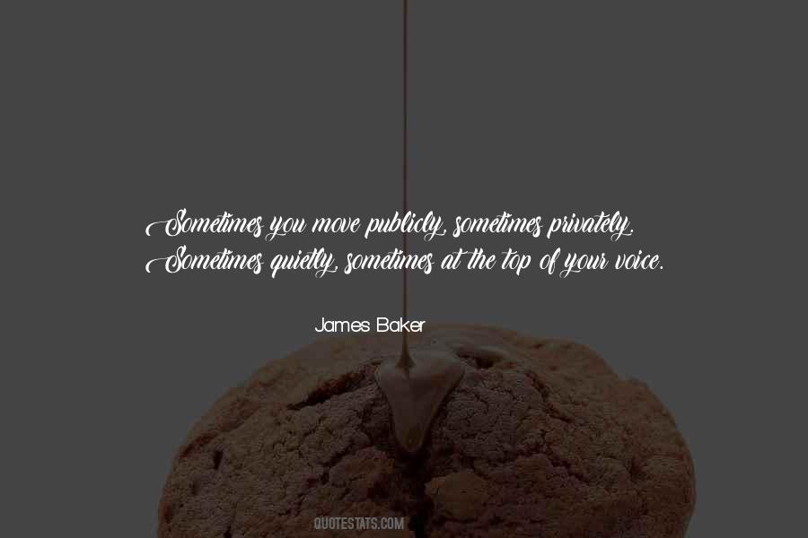 Move Quietly Quotes #1651298