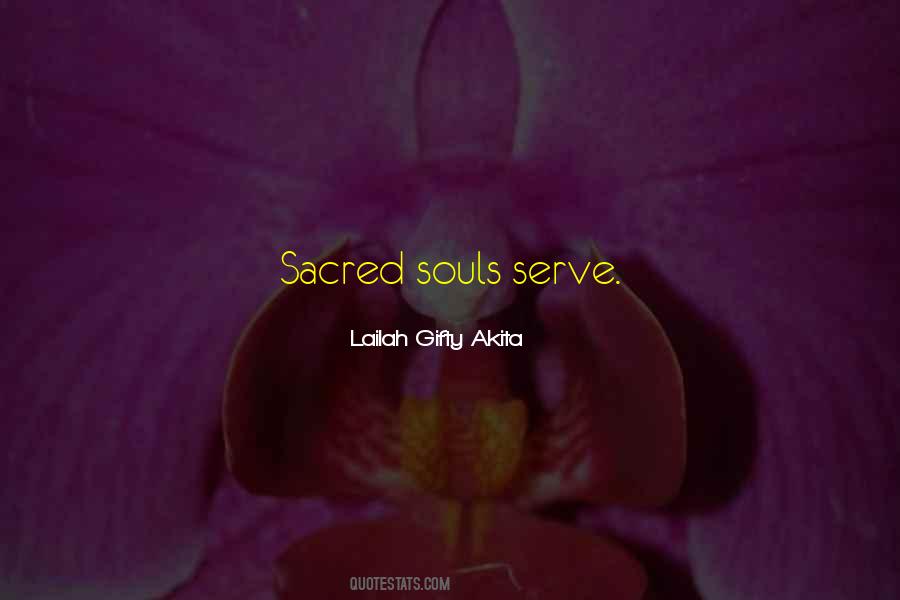 Sacred Service Quotes #1541015