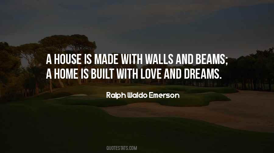 Quotes About A Dream Home #363482