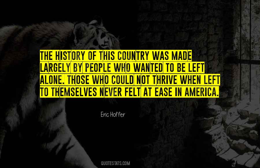 Quotes About Wanted To Be Alone #1040204