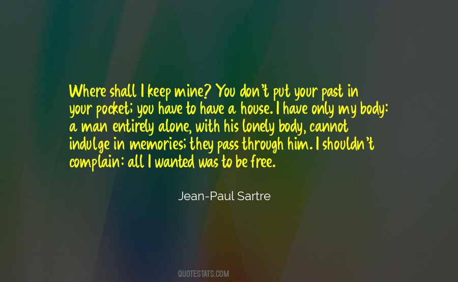 Quotes About Wanted To Be Alone #125812