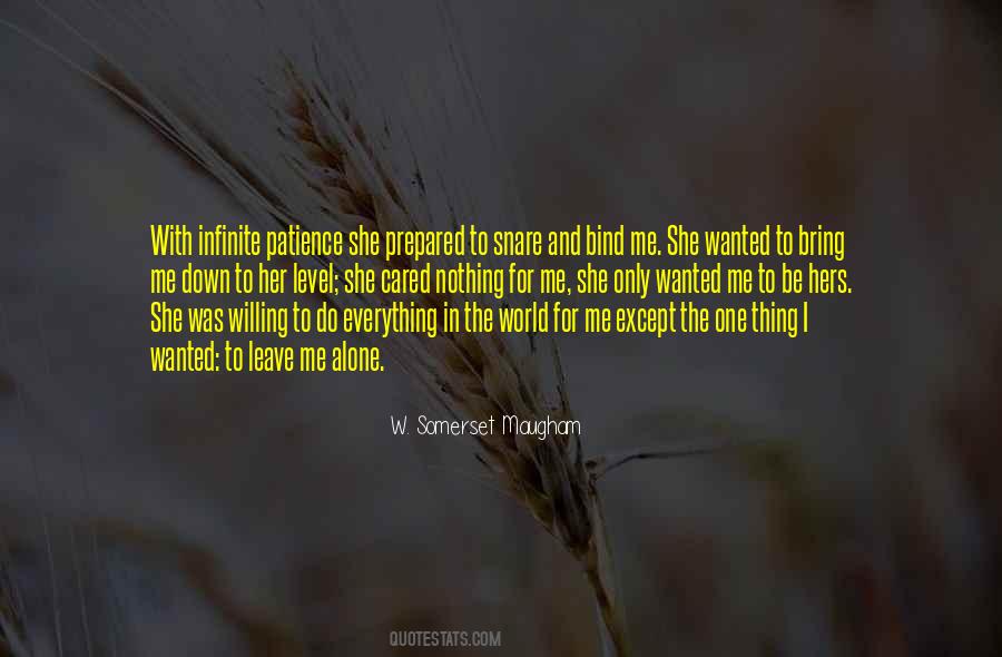 Quotes About Wanted To Be Alone #1405772