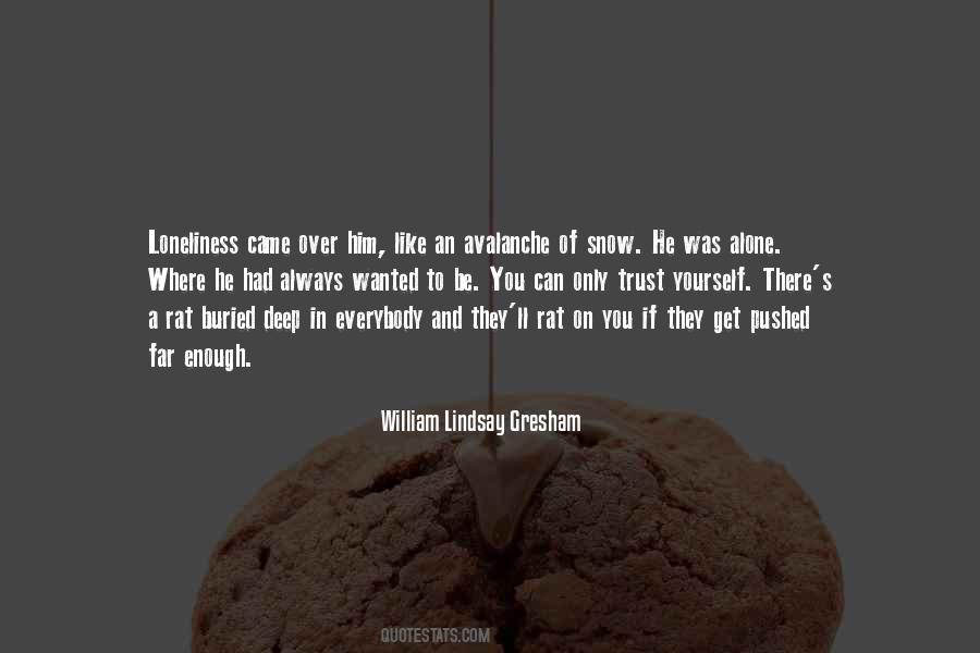 Quotes About Wanted To Be Alone #1509739