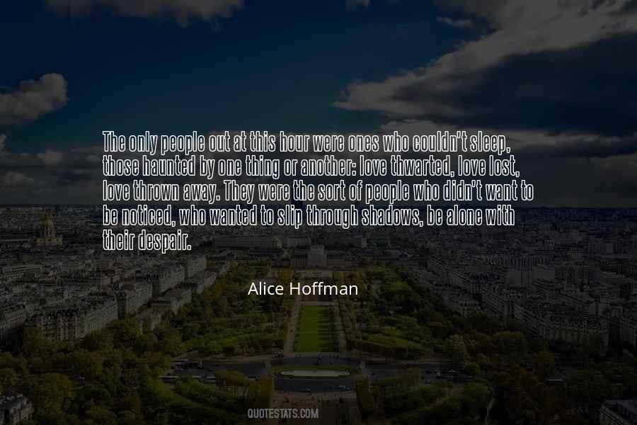 Quotes About Wanted To Be Alone #1650565