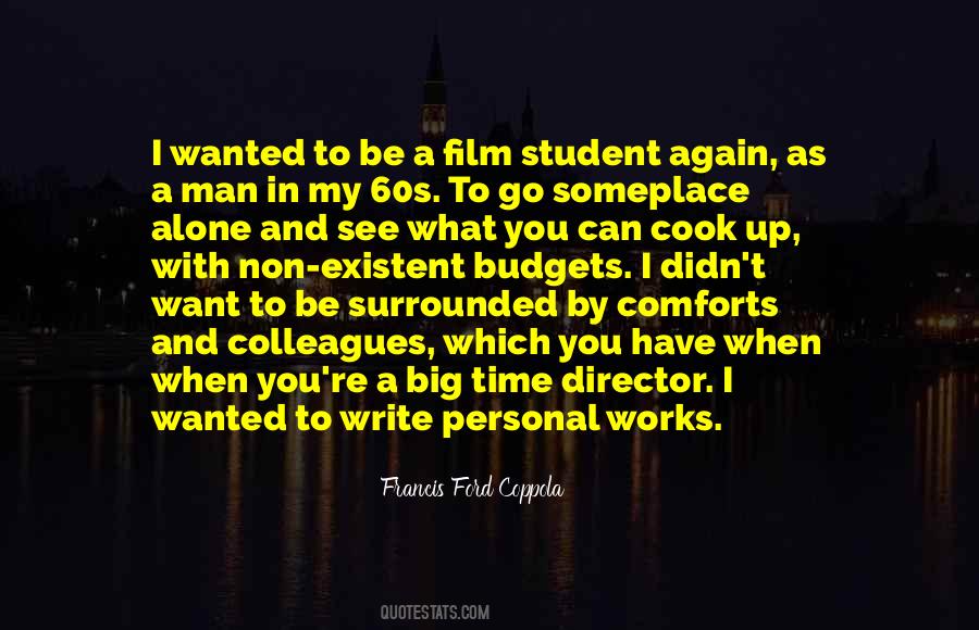 Quotes About Wanted To Be Alone #1771574