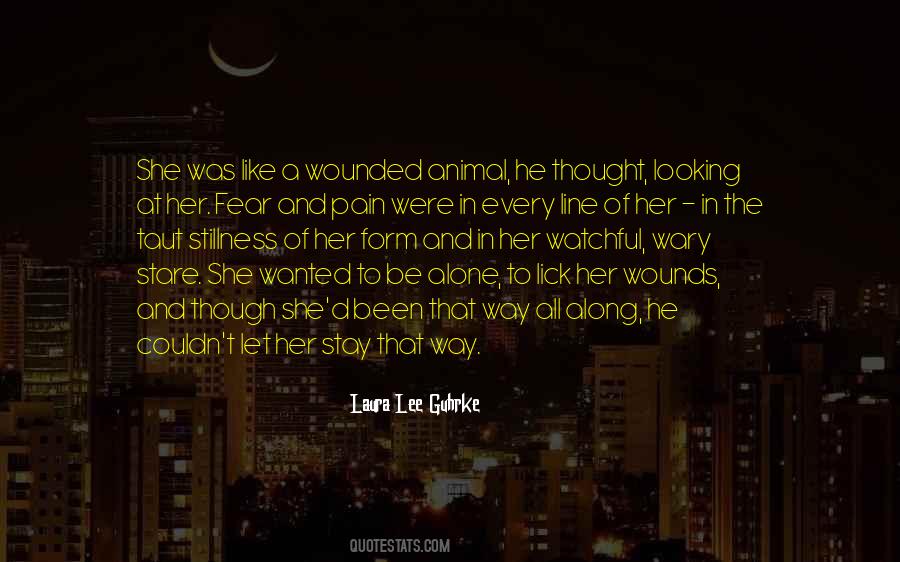Quotes About Wanted To Be Alone #541772
