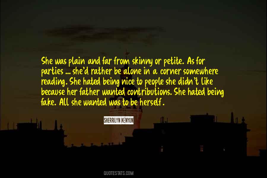 Quotes About Wanted To Be Alone #641982