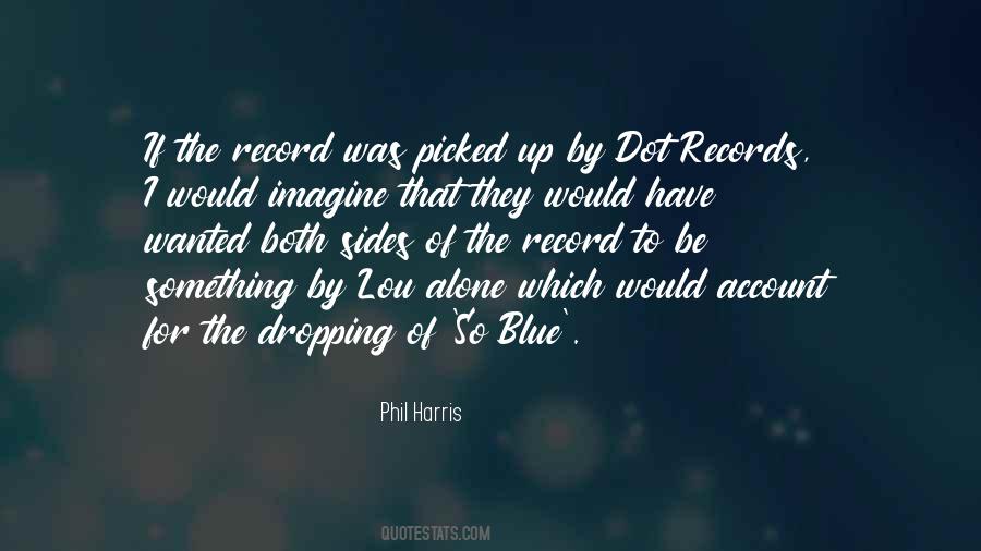 Quotes About Wanted To Be Alone #688427