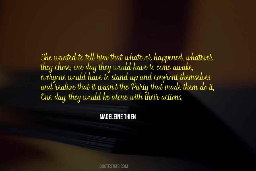 Quotes About Wanted To Be Alone #733986