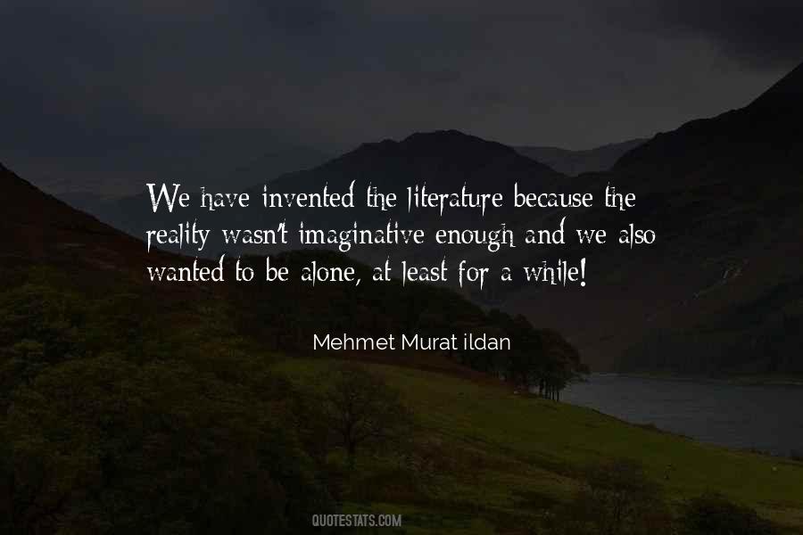 Quotes About Wanted To Be Alone #749385