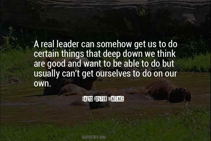 A Real Good Leader Quotes #1235915