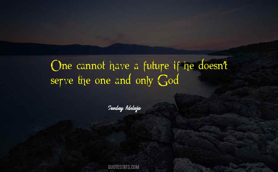 Quotes About Future And God #72975