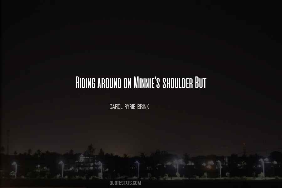 Quotes About Minnie #1141803