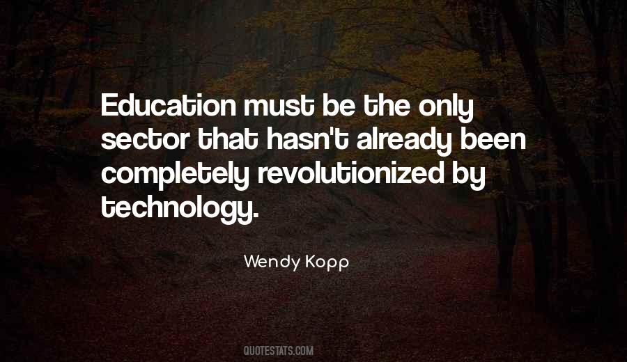 Quotes About Technology Education #1005934