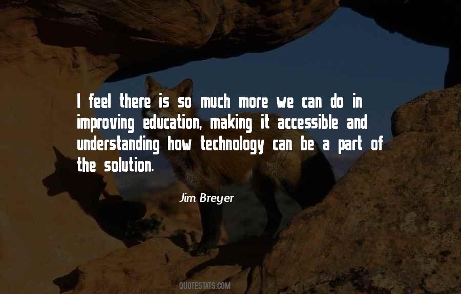 Quotes About Technology Education #1314822