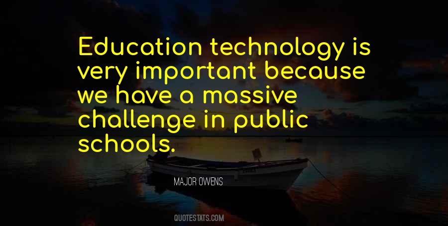 Quotes About Technology Education #637625
