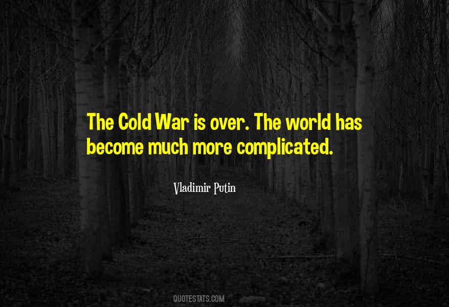 The Cold War Quotes #1766934