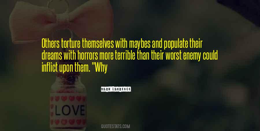 Quotes About Your Worst Enemy Is Yourself #205753