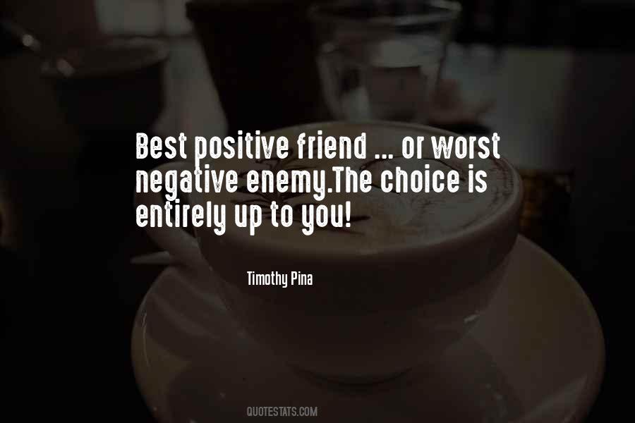 Quotes About Your Worst Enemy Is Yourself #283820