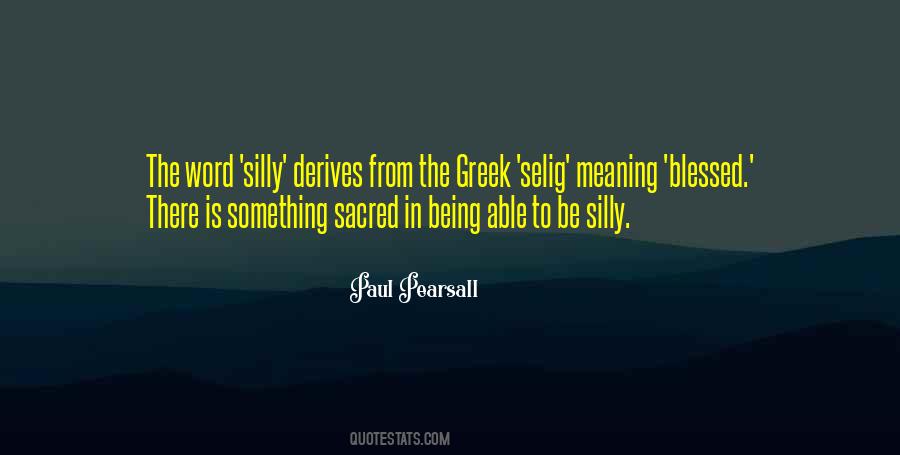 Quotes About Being Silly #452931