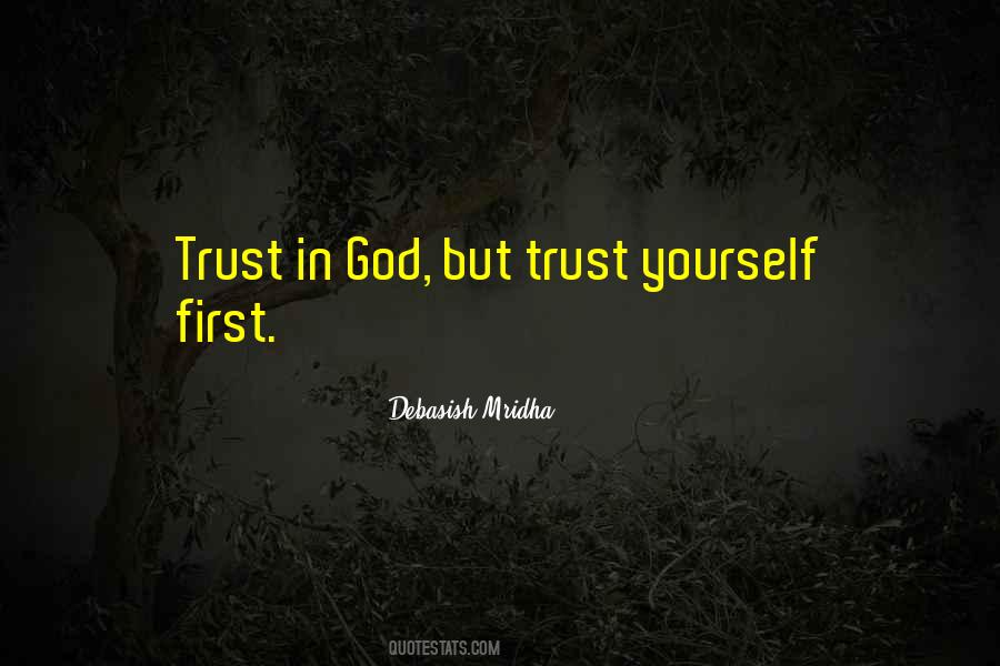 Quotes About Trust In Yourself #278430