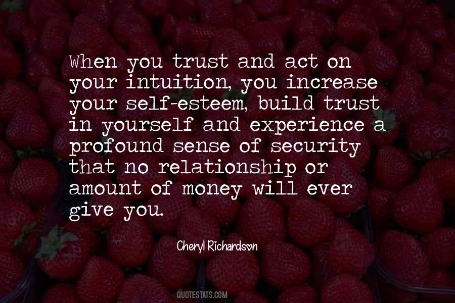 Quotes About Trust In Yourself #339049