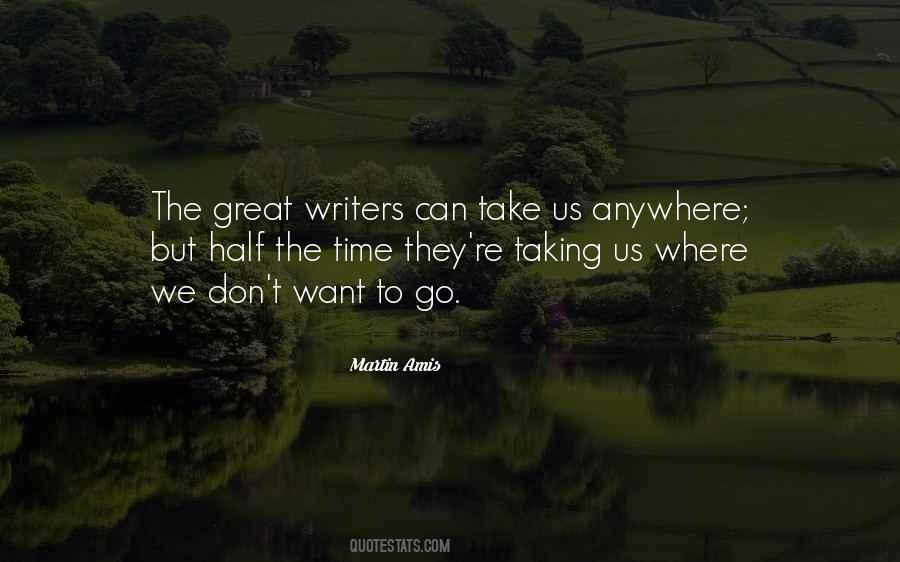 Quotes About Great Writers #365095