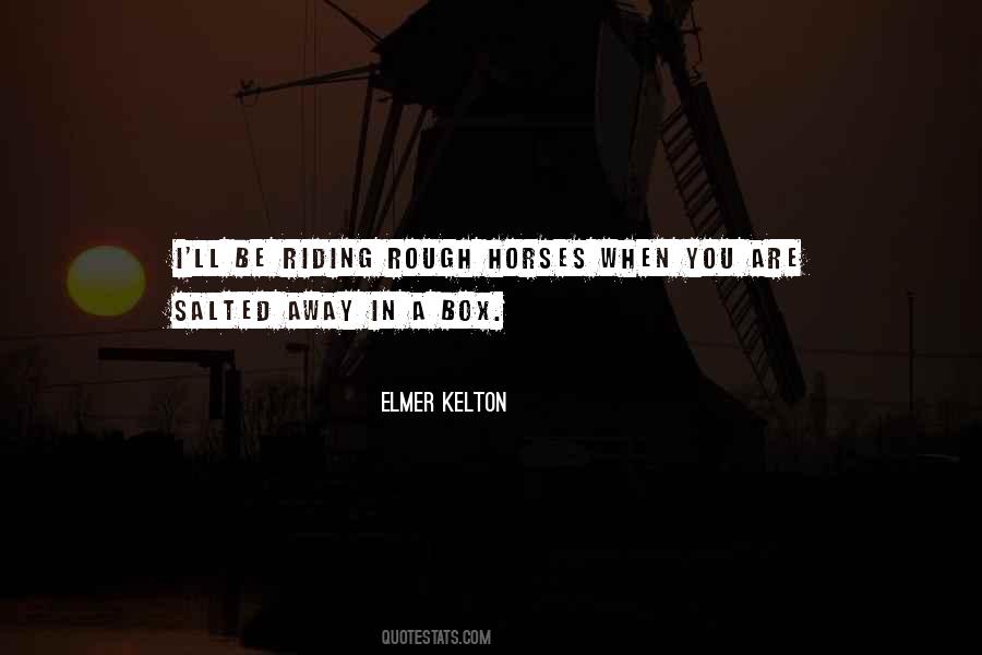 Quotes About Riding Horses #1654131