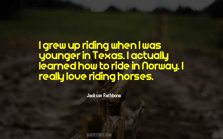 Quotes About Riding Horses #1859276