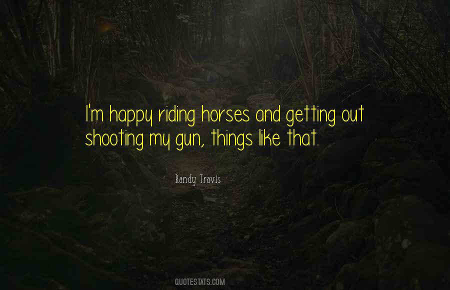 Quotes About Riding Horses #840320