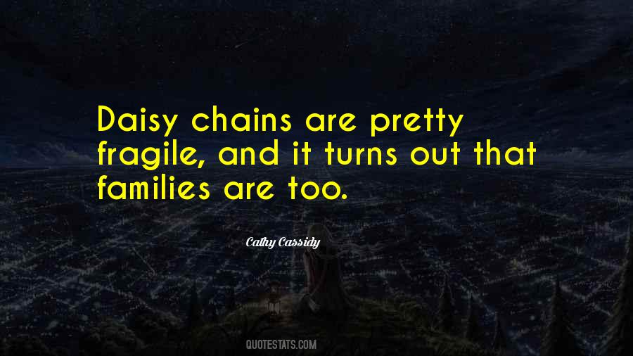 Quotes About Daisy Chains #434711