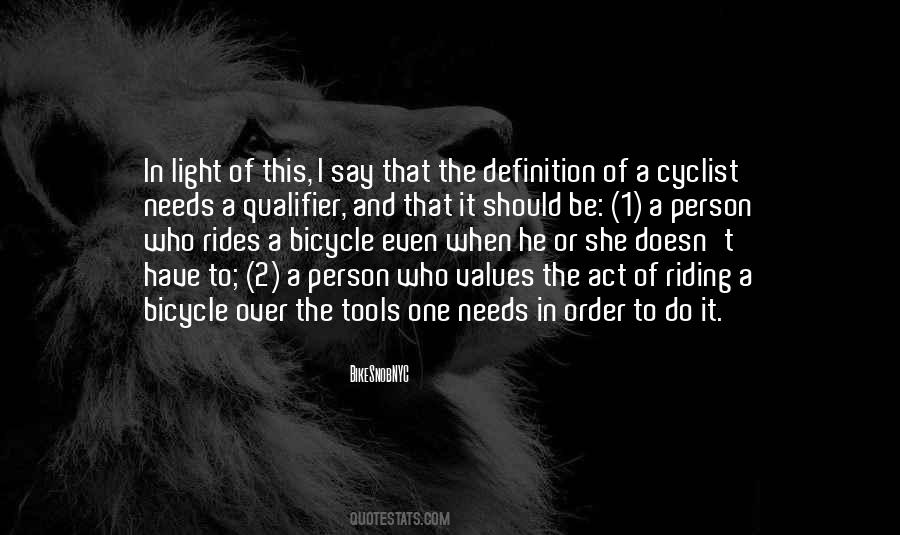 Quotes About Riding A Bicycle #1272613