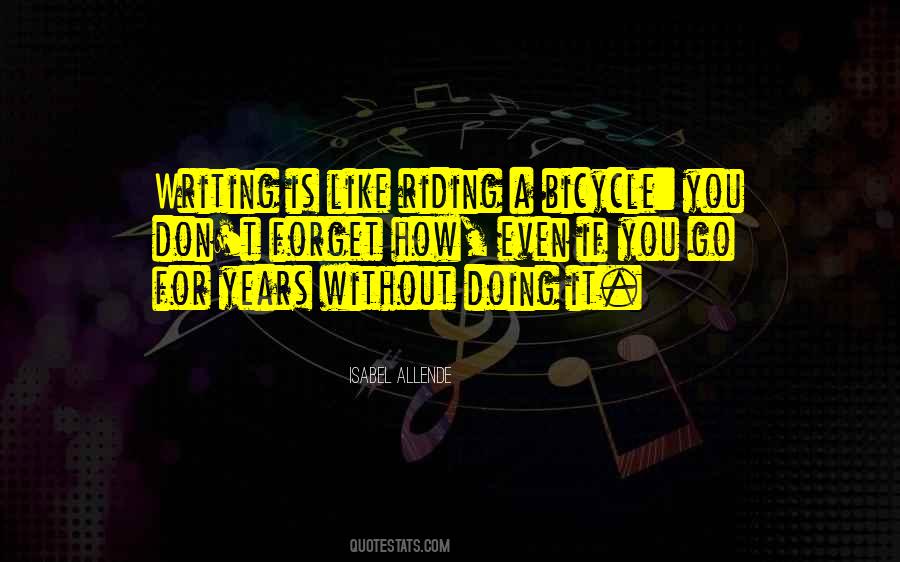 Quotes About Riding A Bicycle #1460190