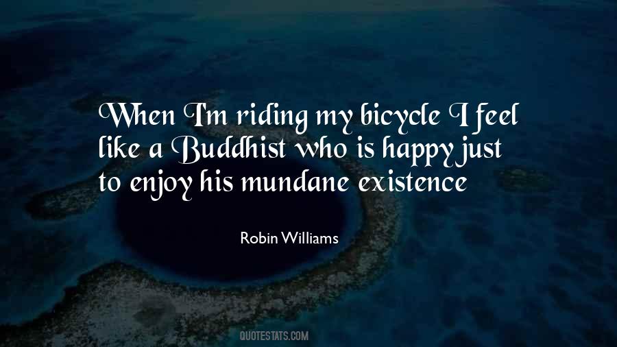 Quotes About Riding A Bicycle #15413