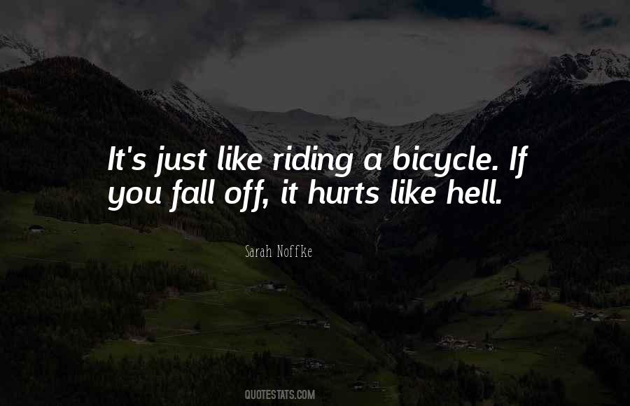 Quotes About Riding A Bicycle #1649769