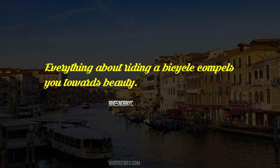 Quotes About Riding A Bicycle #292372