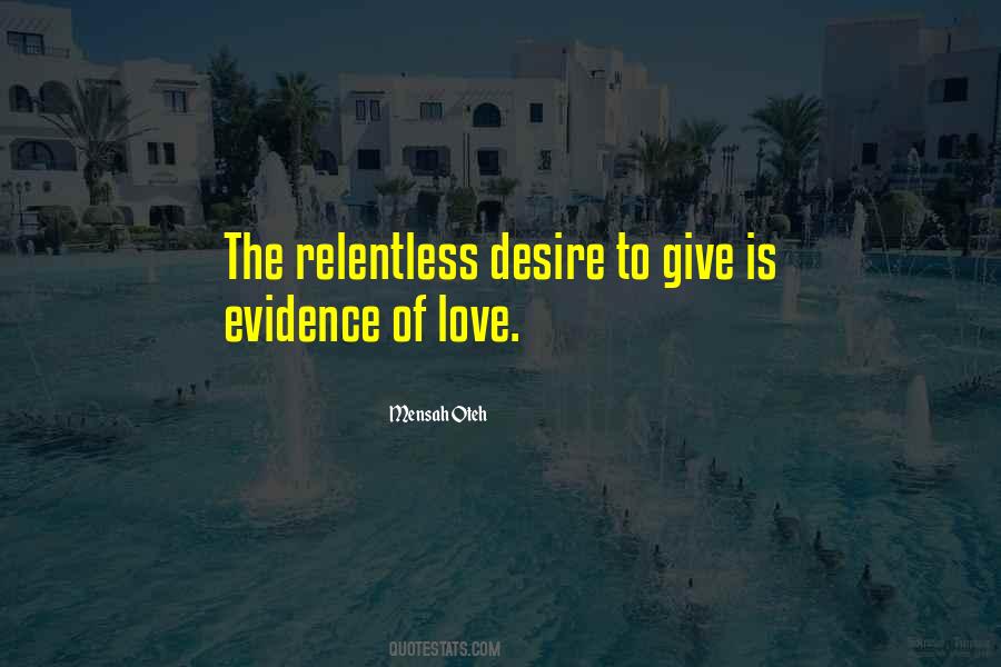 Relentless Love Quotes #208506