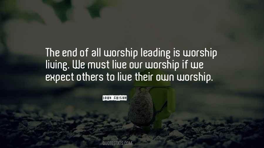 Quotes About Leading Worship #1629938