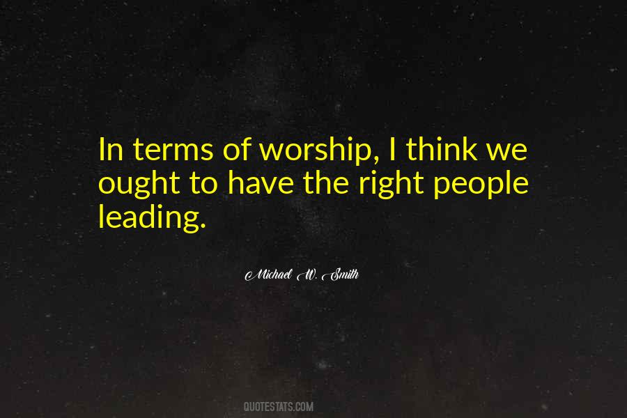 Quotes About Leading Worship #348095