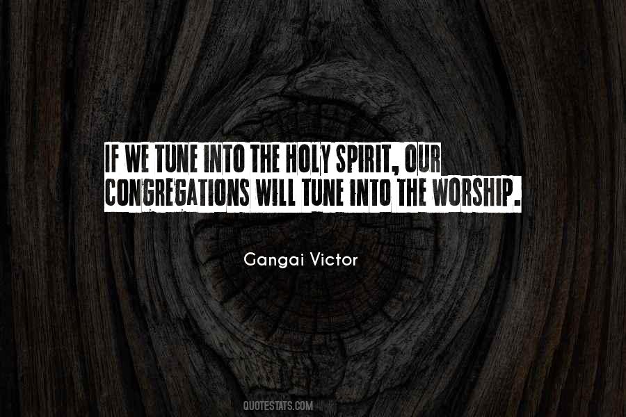 Quotes About Leading Worship #372748