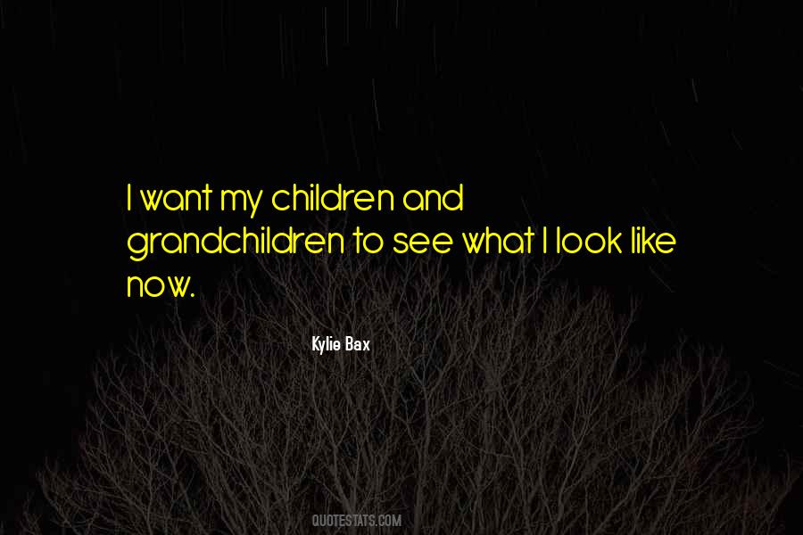 My Grandchildren Quotes #146021