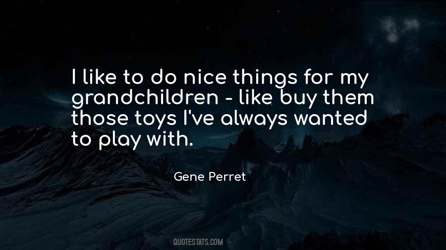 My Grandchildren Quotes #1736594