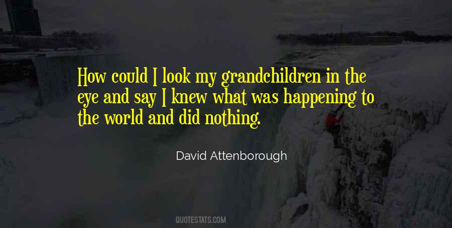 My Grandchildren Quotes #1790473