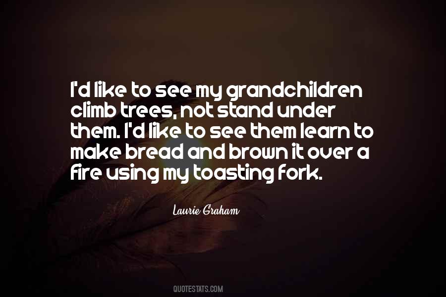 My Grandchildren Quotes #69274