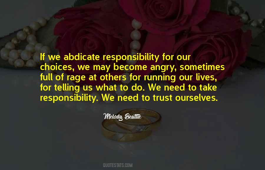 Quotes About Take Responsibility #1030326